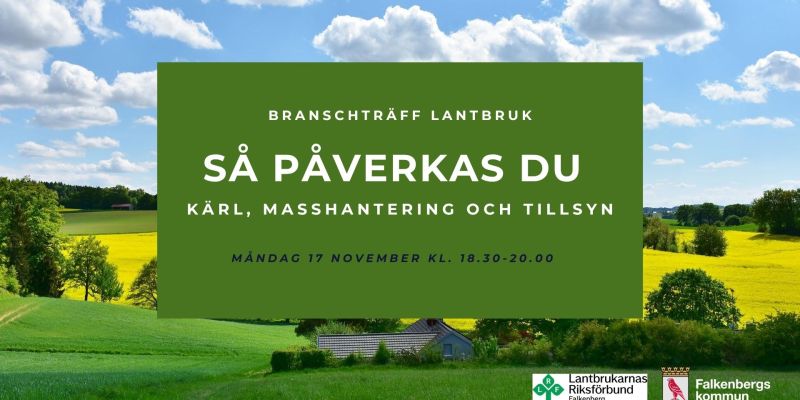Branschträff Lantbruk: Så påverkas du - kärl, masshantering och tillsyn
