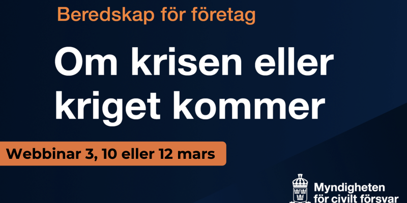 Webbinarium: Beredskap för företag – om krisen eller kriget kommer