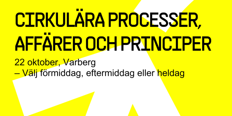 Cirkulära processer, affärer och principer - För dig inom underhåll, ombyggnation och nybyggnation