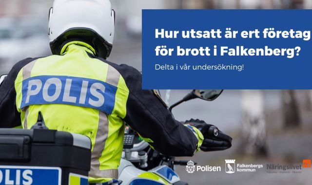 Undersökning: Hur utsatt är ert företag för brott i Falkenberg?